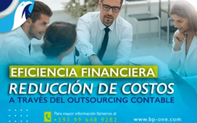 Eficiencia Financiera: Ventajas de la Reducción de Costos a través del Outsourcing Contable