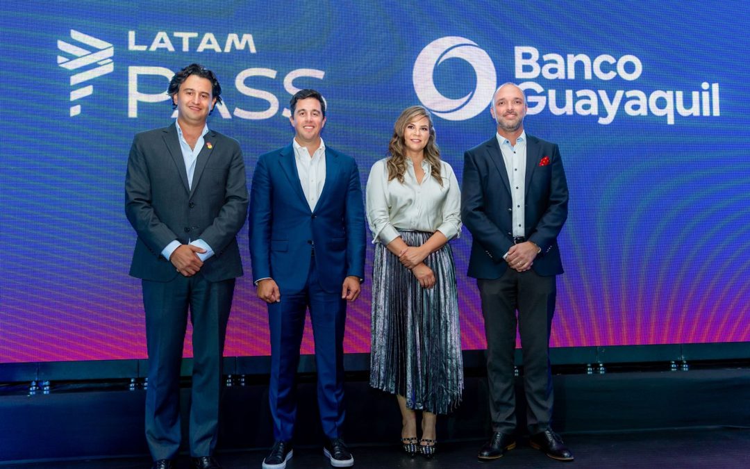 LATAM Airlines Ecuador y Banco Guayaquil Lanzan Nueva Tarjeta de Crédito LATAM Pass